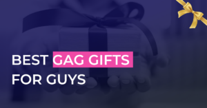 best gag gifts