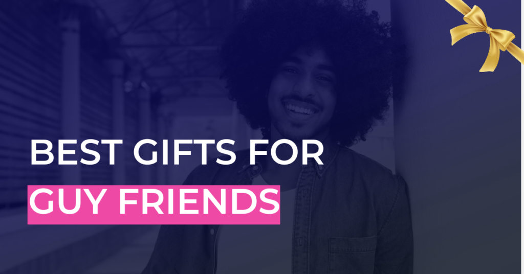 best gifts for friends