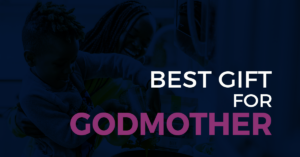 best gifts for godmother