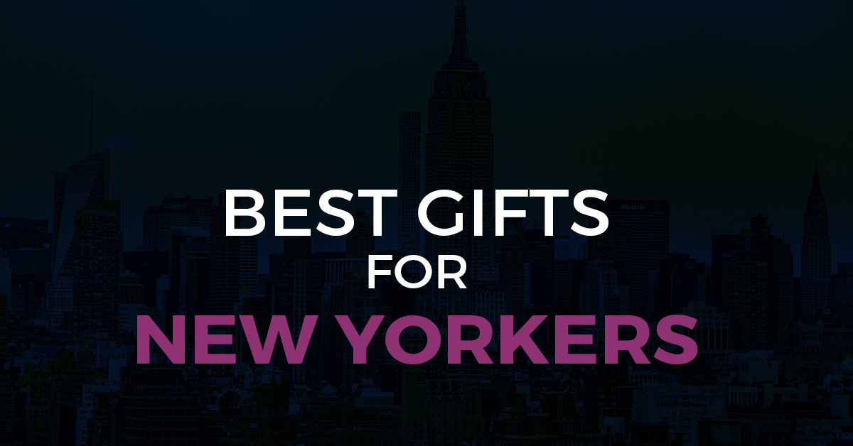 Best Gifts for new yorkers