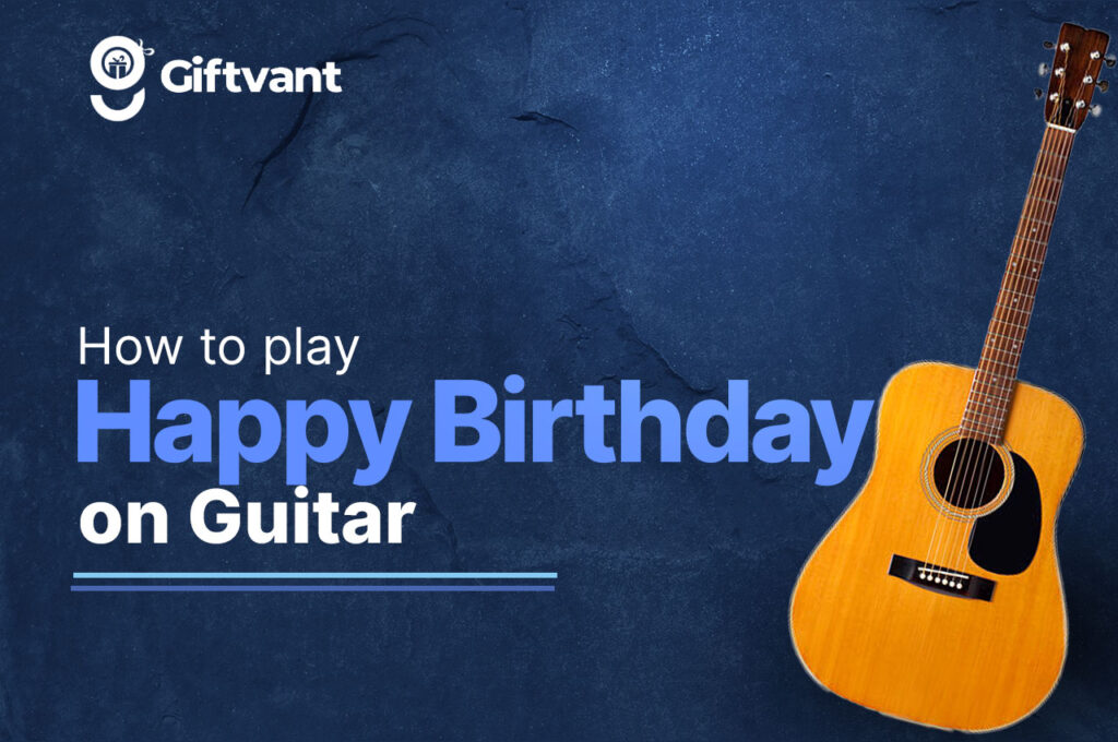 How to play happy birthday guitar