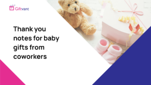 thank you notes for baby gifts from coworkers