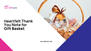 Thank you note for gift basket